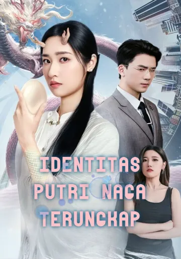 Identitas Putri Naga Terungkap